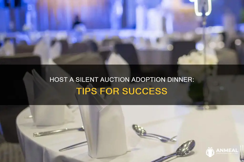 how to host a silent auction adoption dinner