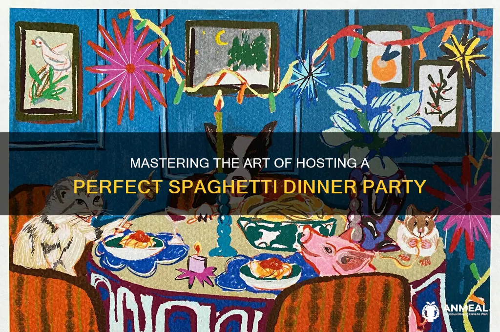 how to host a spayghetti dinner