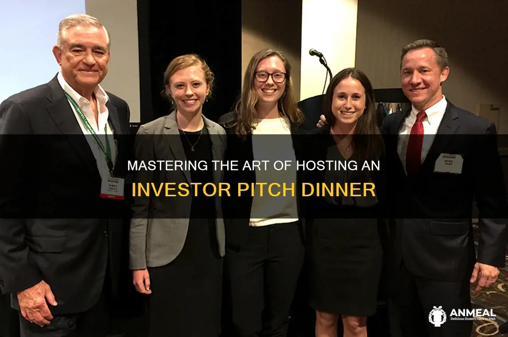 how to host an investor pitch dinner