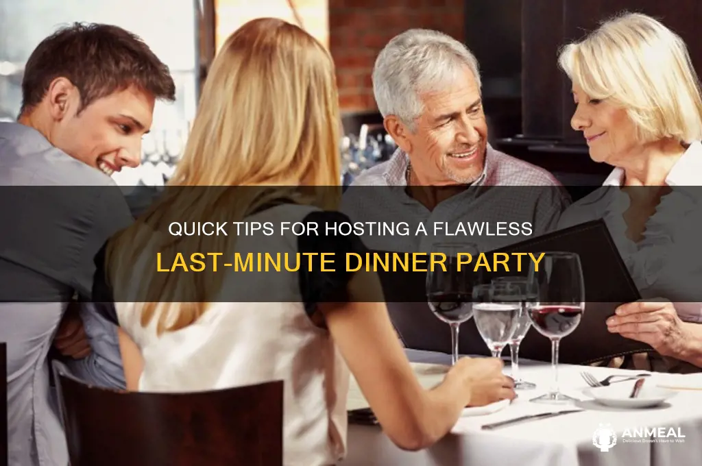 how to host the perfect last minute dinner party