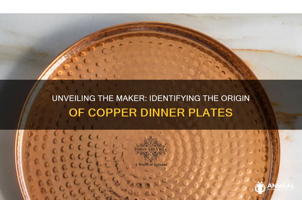 how to identify who made a copper dinner plate