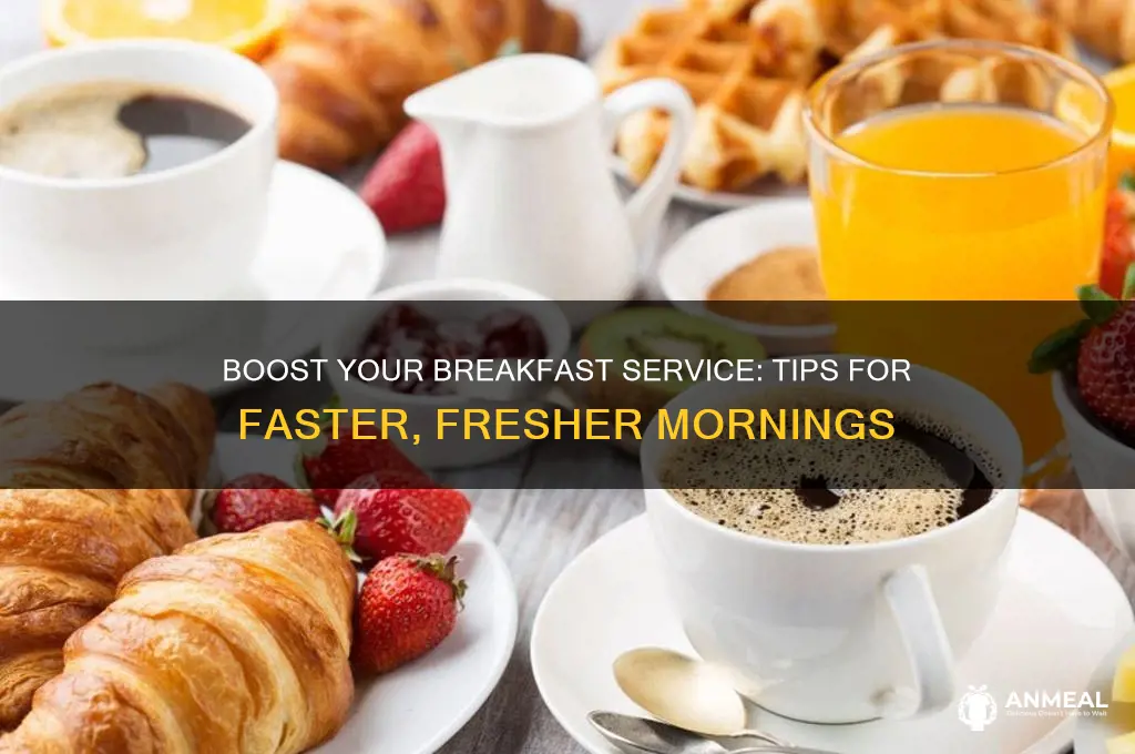 how to improve breakfast service
