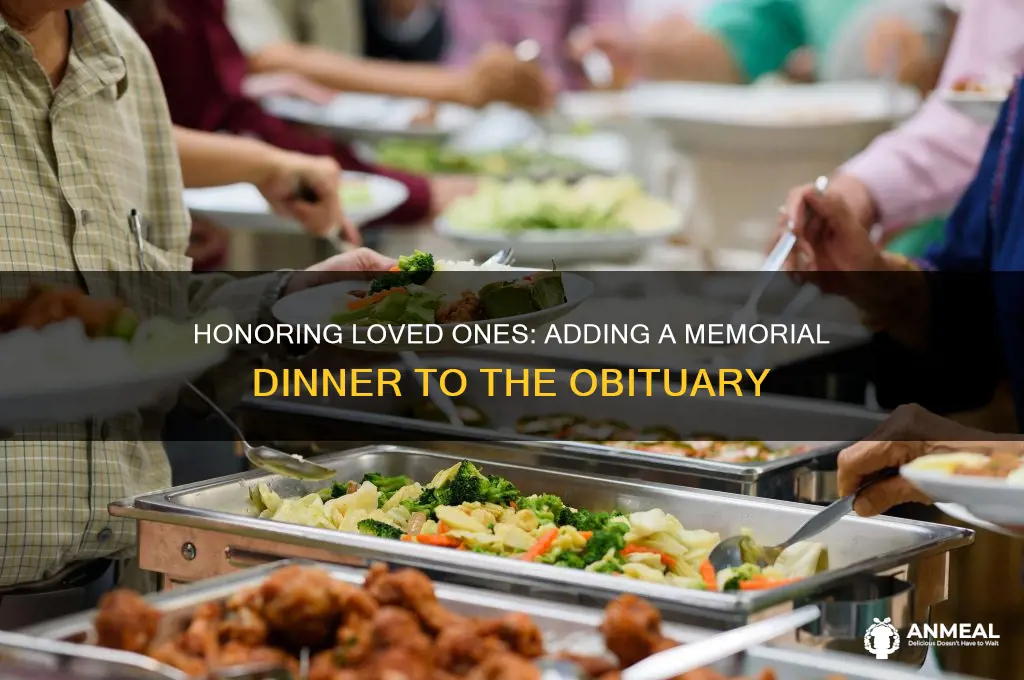 how to include a dinner afterwards in obituary