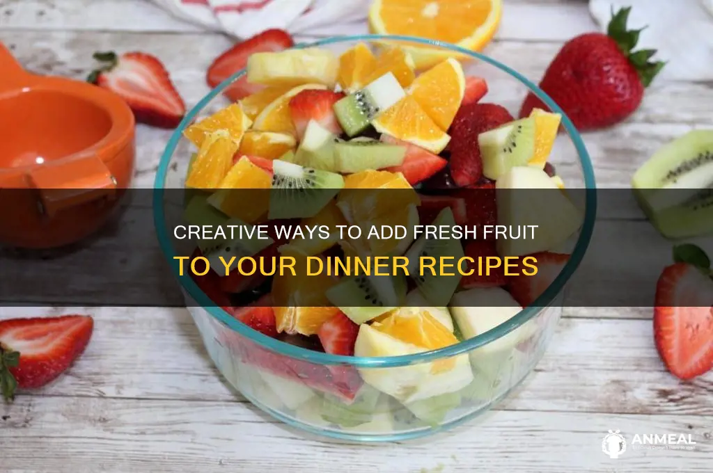 how to incorporate fruit into dinner