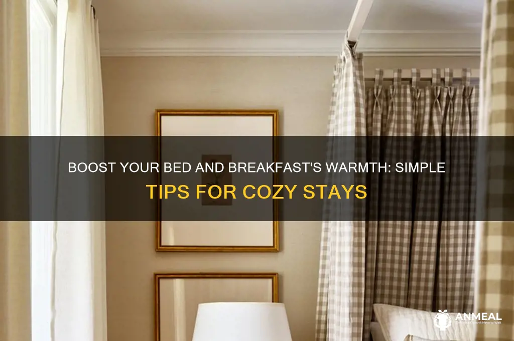 how to increase heat bear and breakfast