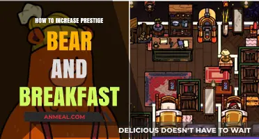 Boost Your Prestige in Bear and Breakfast: Expert Tips and Strategies