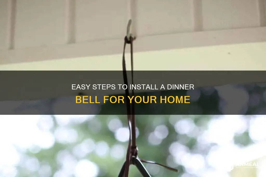 how to install a dinner bell