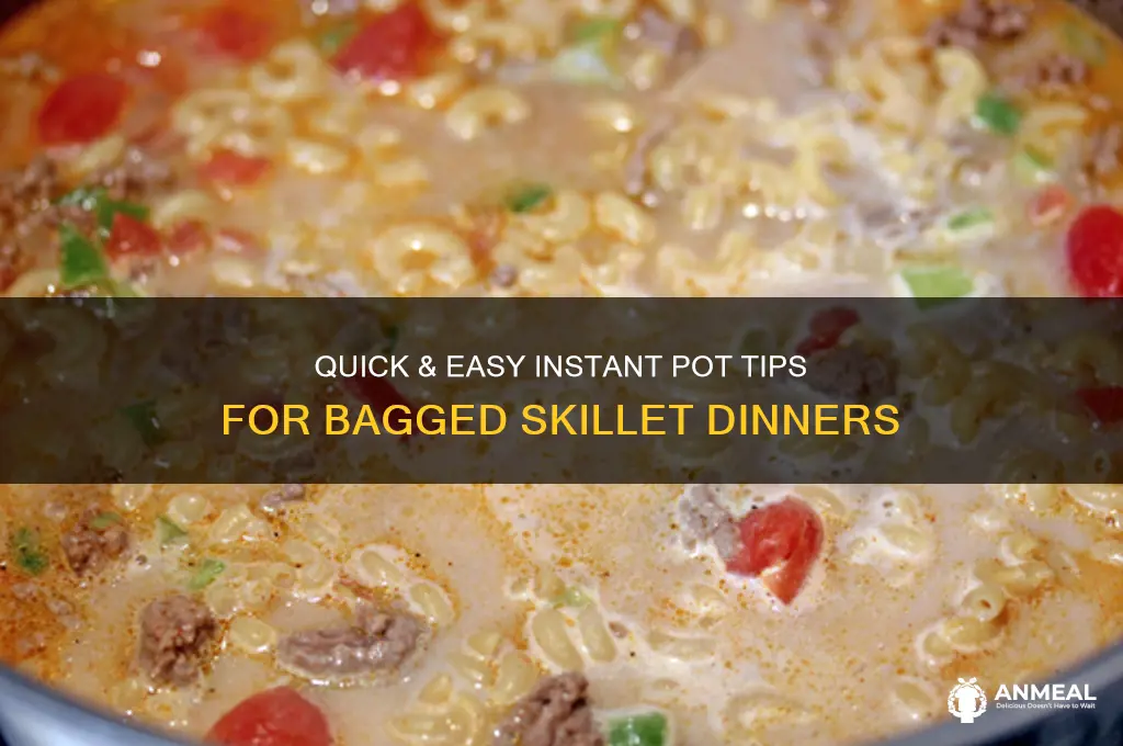 how to instant pot a bagged skillet dinner
