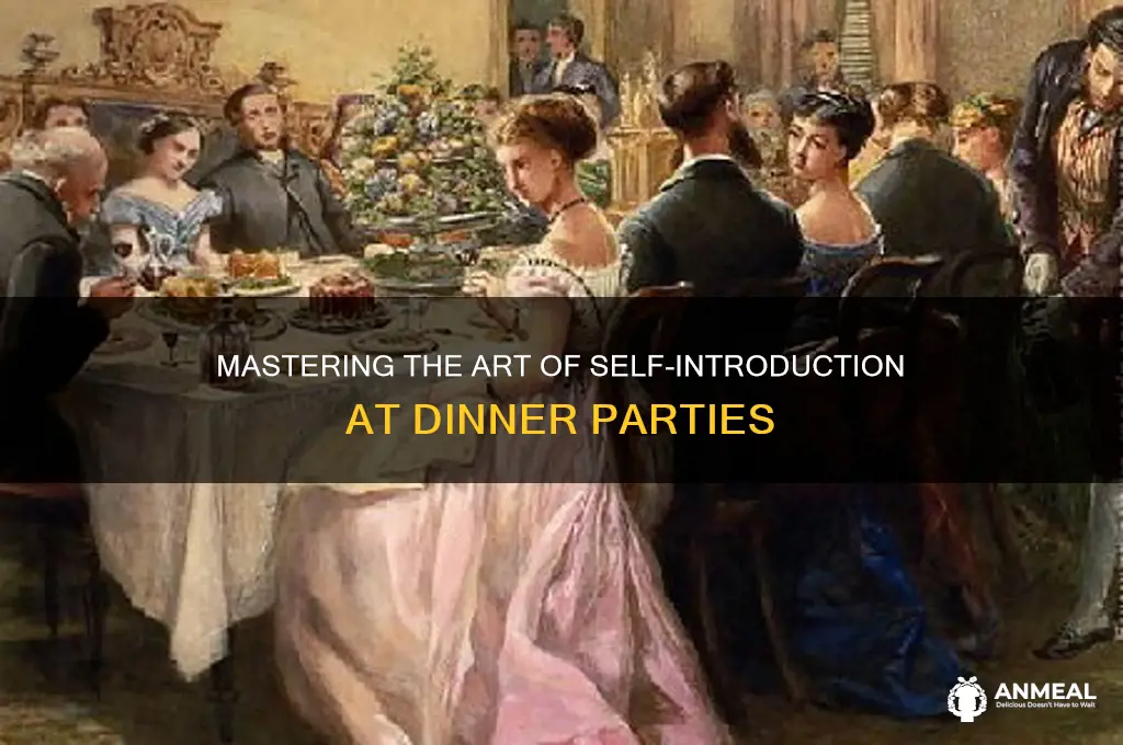 how to introduce yourself at a dinner party