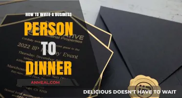 Mastering the Art of Inviting Business Professionals to Dinner
