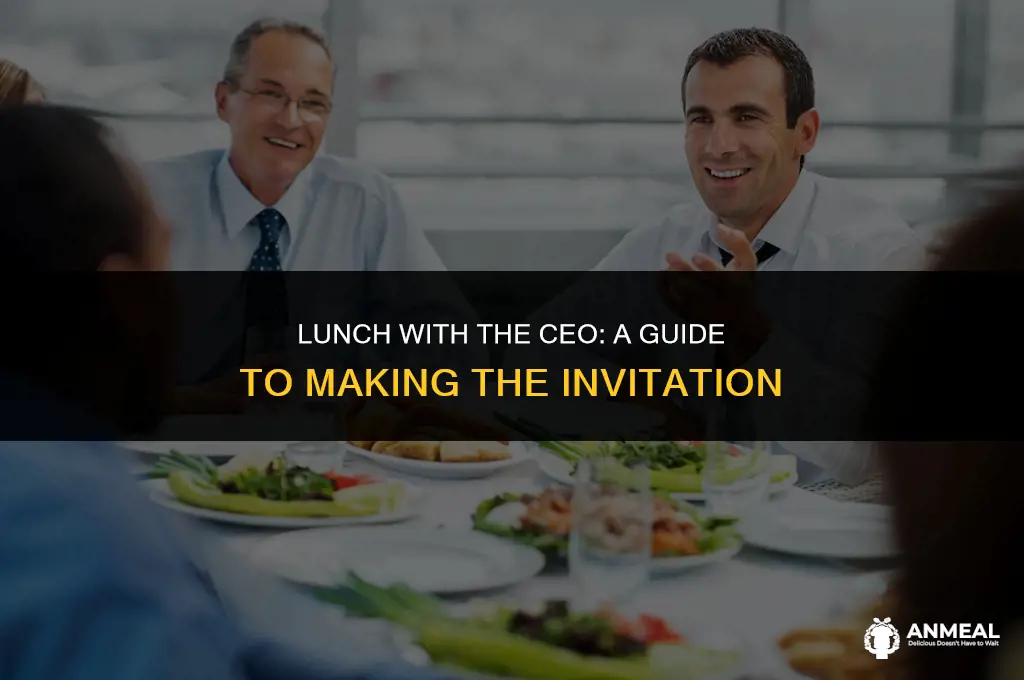 how to invite a ceo to lunch
