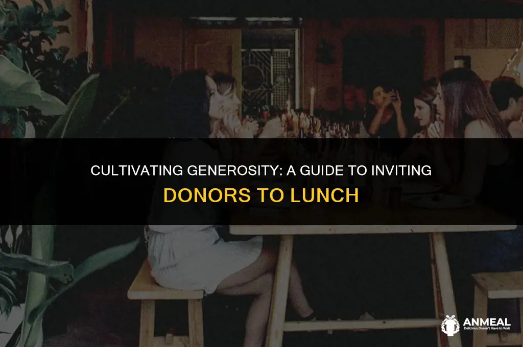 how to invite a donor to lunch
