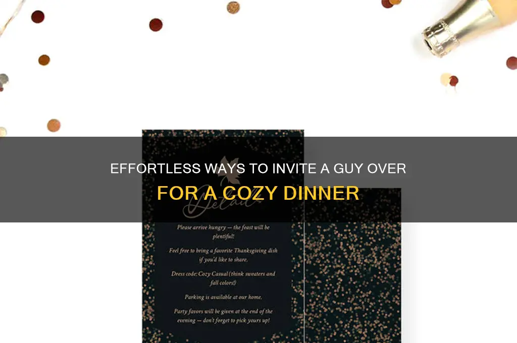 how to invite a guy over for dinner