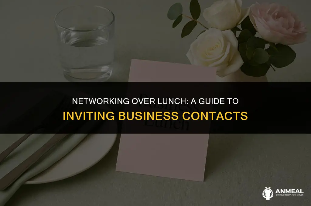 how to invite business contact for lunch