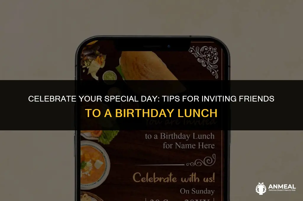 how to invite friends for birthday lunch