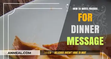 Warm and Welcoming: Crafting the Perfect Dinner Invitation Message