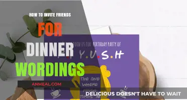 Warm and Welcoming: Crafting Perfect Dinner Invitation Wordings for Friends
