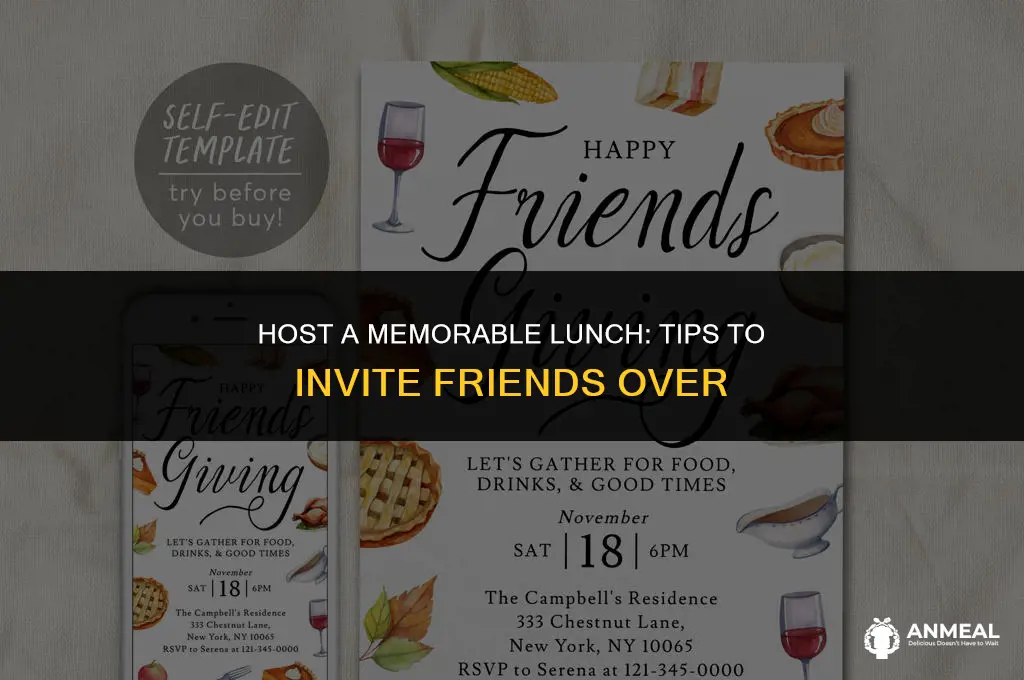 how to invite friends for lunch at home