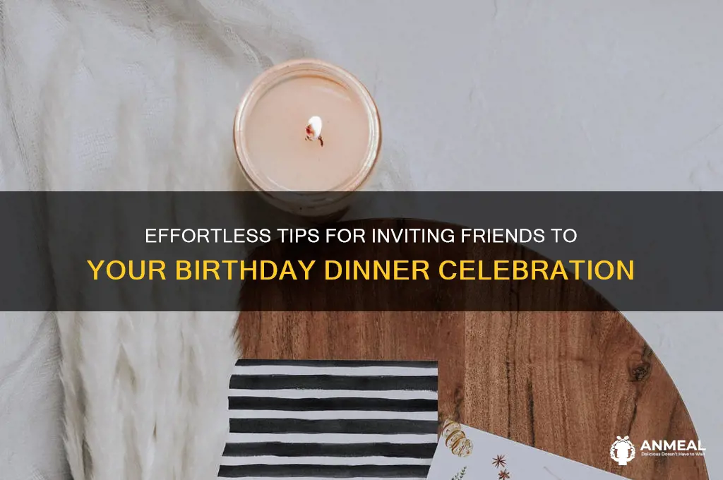 how to invite friends to a birthday dinner