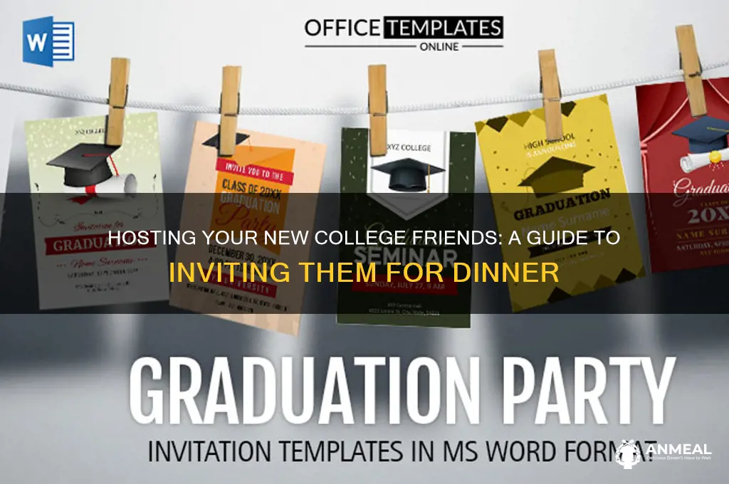 how to invite new colege for home dinner