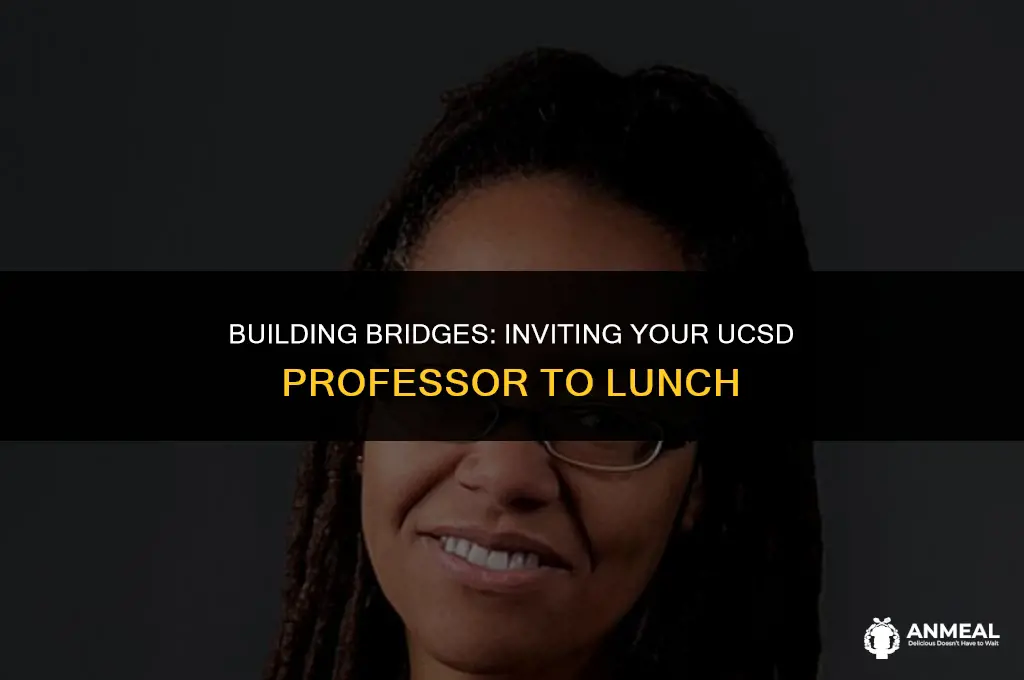 how to invite professor to lunch ucsd
