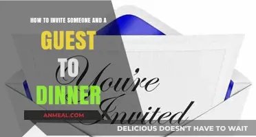 Perfectly Polite: How to Invite Someone and a Guest to Dinner