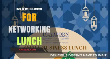 Expanding Your Network: The Art of Inviting Someone to a Networking Lunch