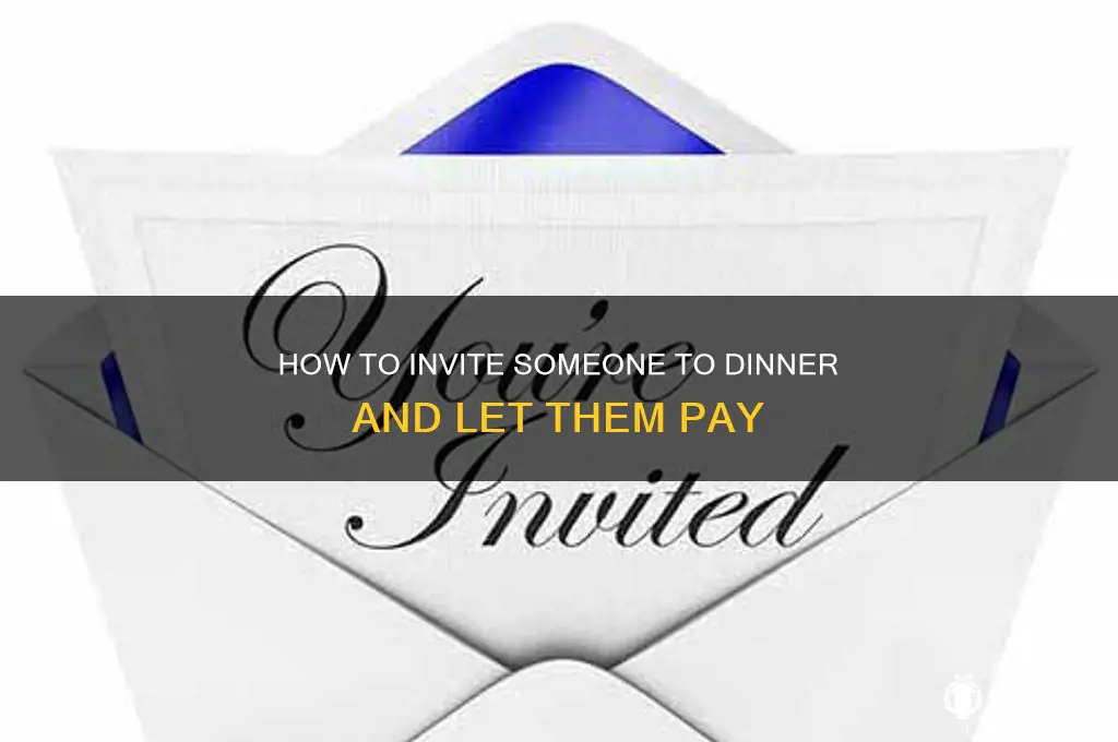 how to invite someone to dinner and they pay
