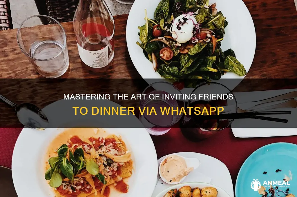 how to invite someone to dinner in whatsapp