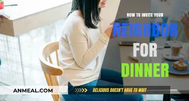 Warmly Welcoming Neighbors: A Guide to Inviting Them for Dinner