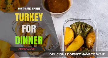 Transform Deli Turkey into a Flavorful Dinner with Creative Twists