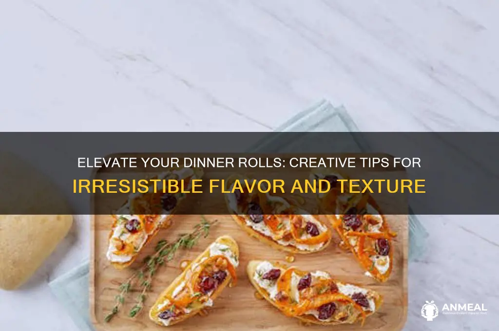 how to jazz up dinner rolls