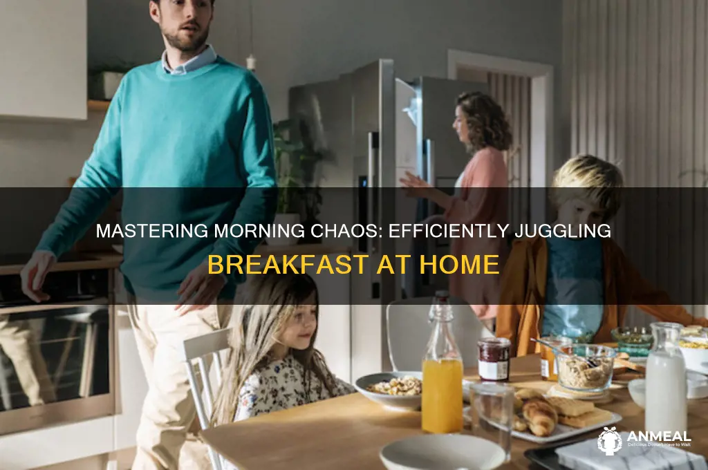 how to juggle breakfast at home