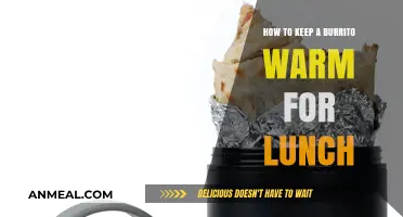 Burrito Bliss: Foolproof Tips to Keep Your Lunch Warm and Fresh