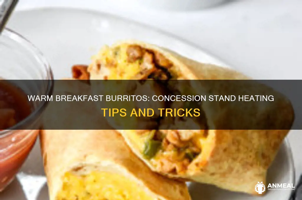 how to keep breakfast burritos warm in concession stand