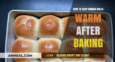 Perfectly Warm Dinner Rolls: Tips for Keeping Them Fresh Post-Bake