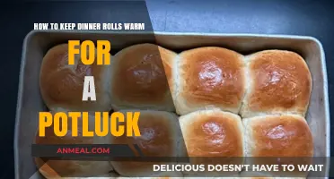Perfectly Warm Dinner Rolls: Tips for Potluck Success