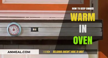 Keep Your Dinner Perfectly Warm: Oven Tips and Tricks