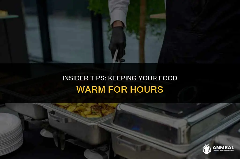 how to keep food warm dh or lunch