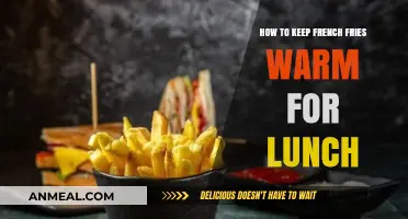 Crispy Comfort: Ingenious Ways to Keep French Fries Warm for Lunch