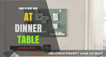 Engaging Tips to Keep Kids Happily Seated at the Dinner Table