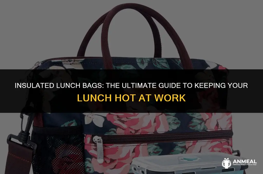 how to keep lunch hot at work