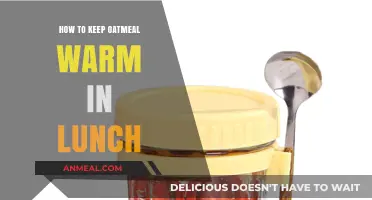 Oatmeal On-the-Go: Tips to Keep Your Lunch Warm and Delicious