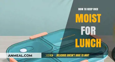 Keep Your Rice Moist: Lunchtime Tips and Tricks