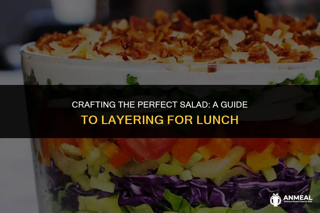 how to layer a salad for lunch
