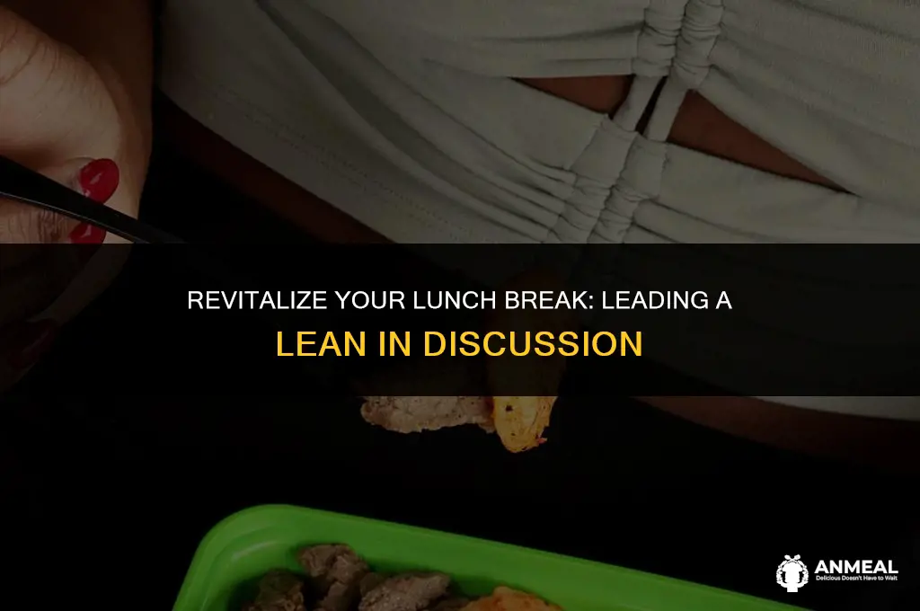 how to lead a lean in lunch