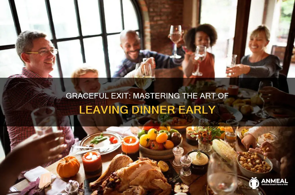 how to leave a dinner politely after 1 hour