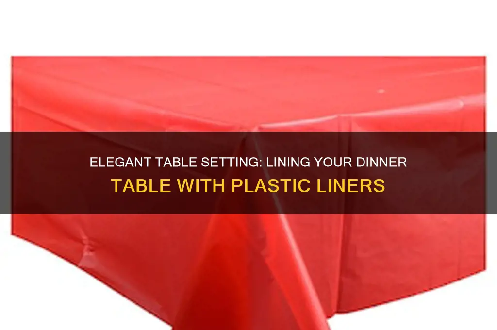 how to line your dinner table with plaste