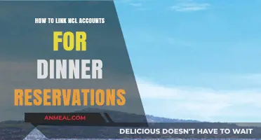 Linking NCL Accounts for Seamless Dinner Reservations: A Step-by-Step Guide