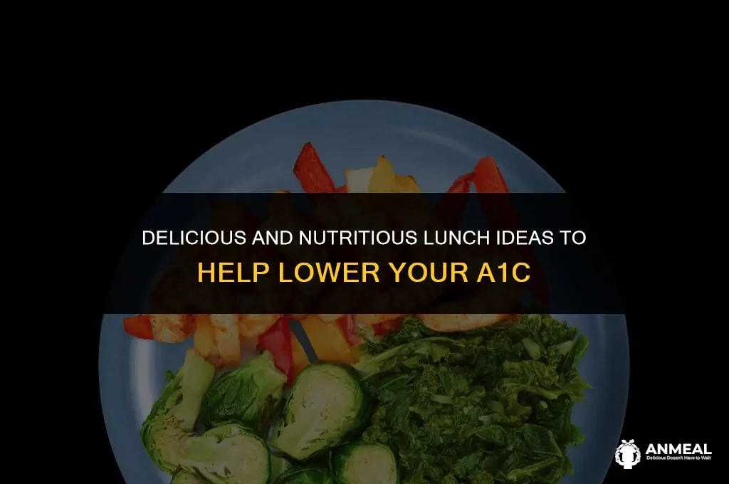 how to lower a1c lunch
